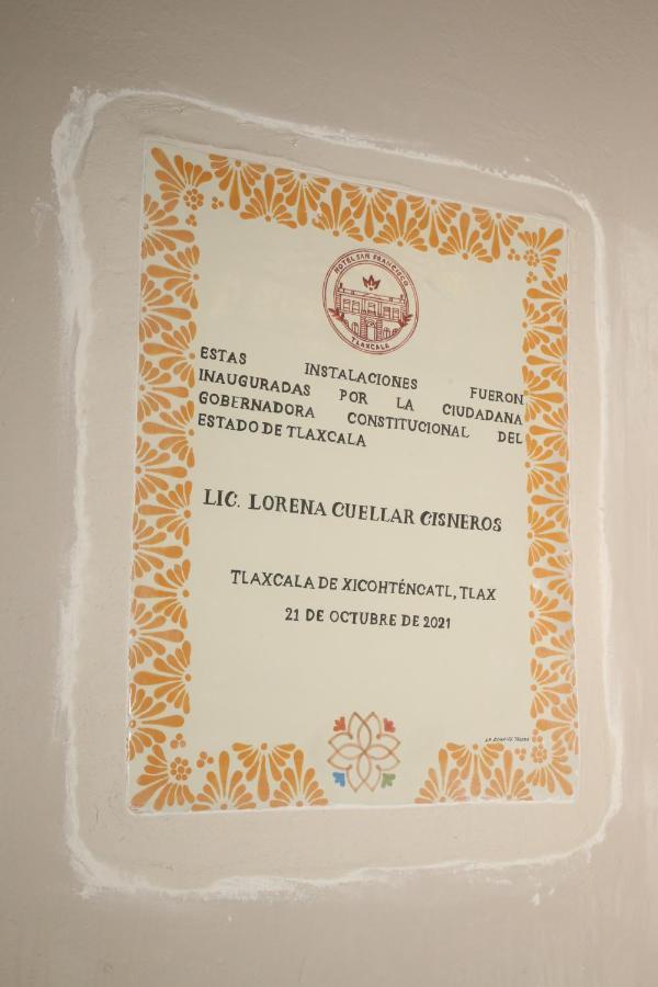 Hotel San Francisco Tlaxcala מראה חיצוני תמונה